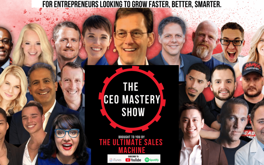 NEW CEO Mastery Podcast!