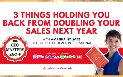 [PODCAST] 3 Things Holding You Back From Doubling Your Sales Next Year