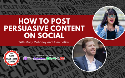 [PODCAST] How to Post Persuasive Content on Social