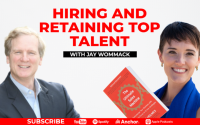 [PODCAST] How to Hire and Retain Top Talent