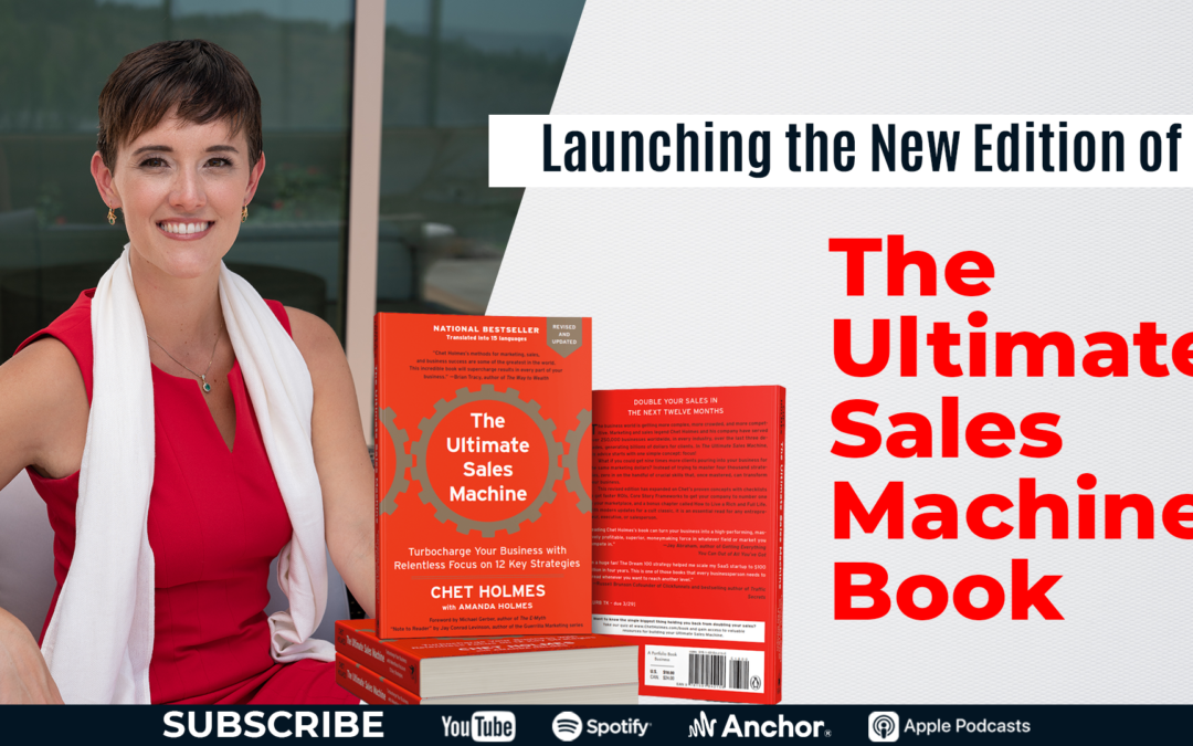 The Making of the New Edition of The Ultimate Sales Machine