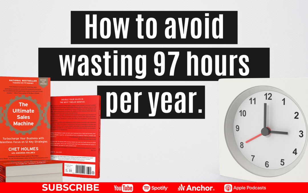 How to Avoid Wasting 97 Hours Per Year