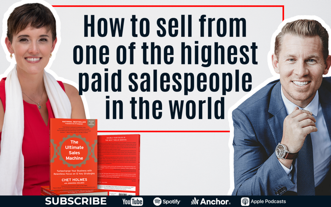 How to Sell From One of the Highest Paid Salespeople in the World