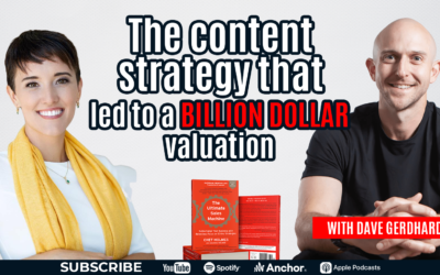 The Content Strategy That Led to a Billion-Dollar Valuation