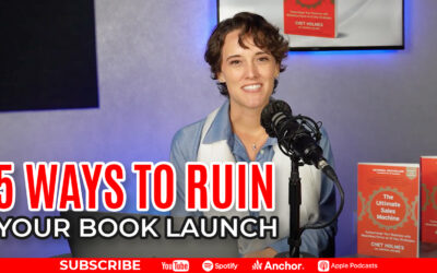 5 Ways to Ruin Your Book Launch