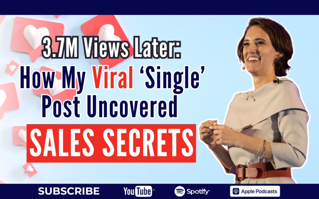 3.7M Views Later: How My Viral ‘Single’ Post Uncovered Sales Secrets