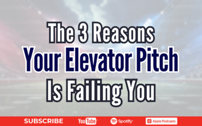 Why Your Elevator Pitch Fails (And the Simple Fix You Need)